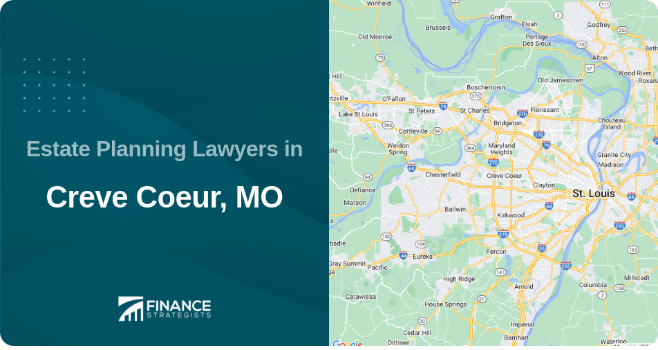 Estate Planning Lawyers in Creve Coeur, MO