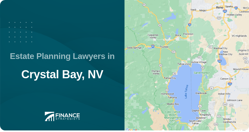 Estate Planning Lawyers in Crystal Bay, NV