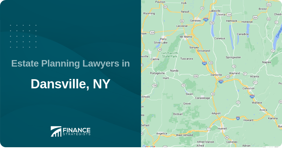 Estate Planning Lawyers in Dansville, NY