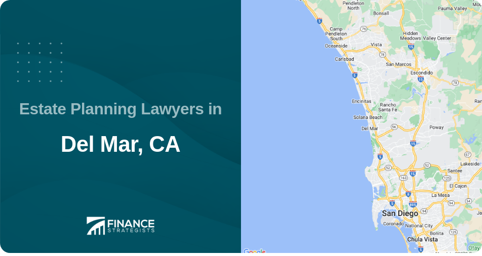 Estate Planning Lawyers in Del Mar, CA