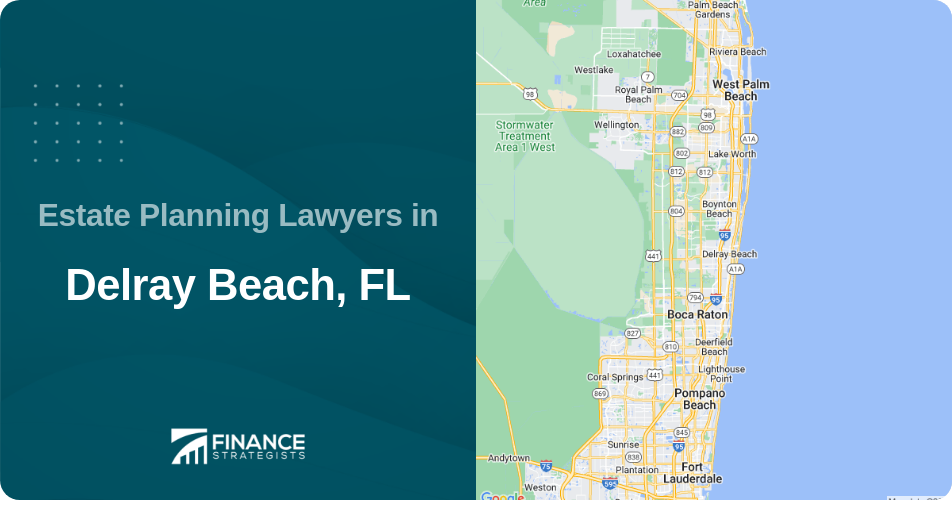 Estate Planning Lawyers in Delray Beach, FL