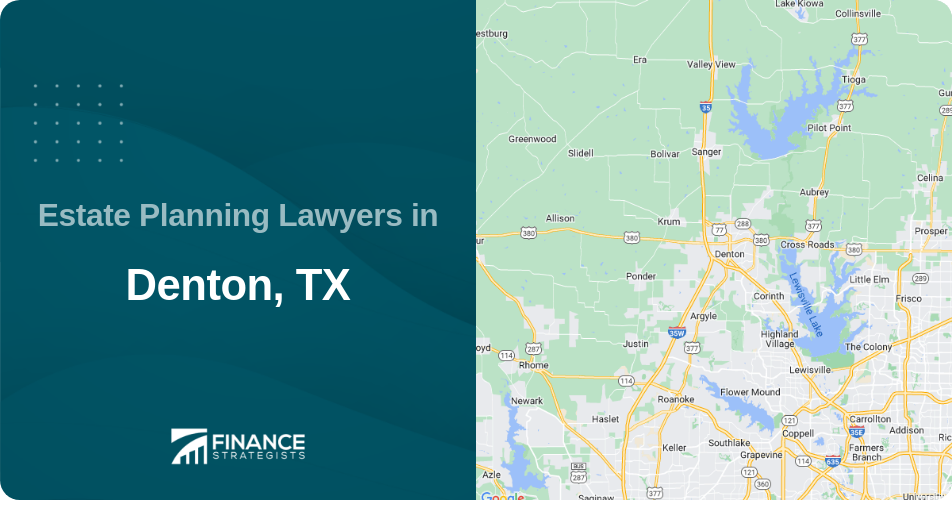 Estate Planning Lawyers in Denton, TX
