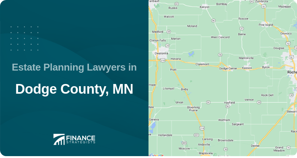 Estate Planning Lawyers in Dodge County, MN