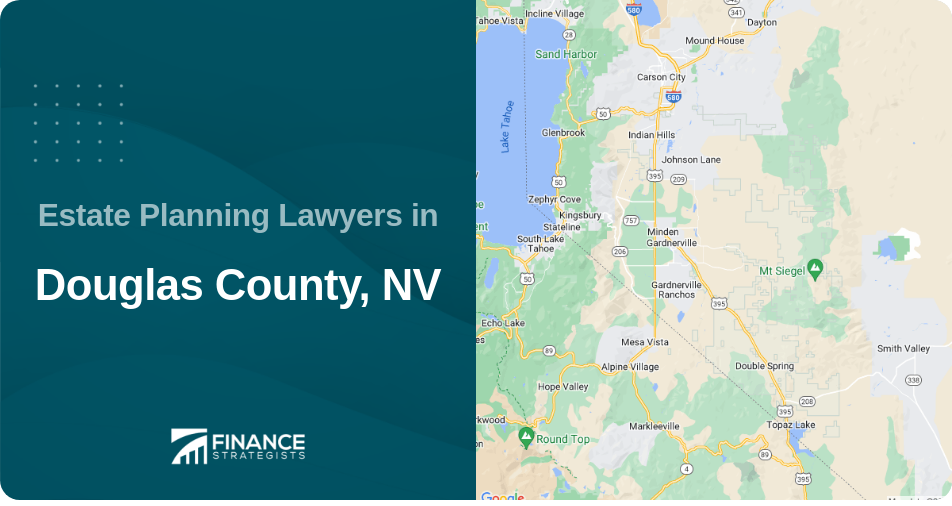 Estate Planning Lawyers in Douglas County, NV