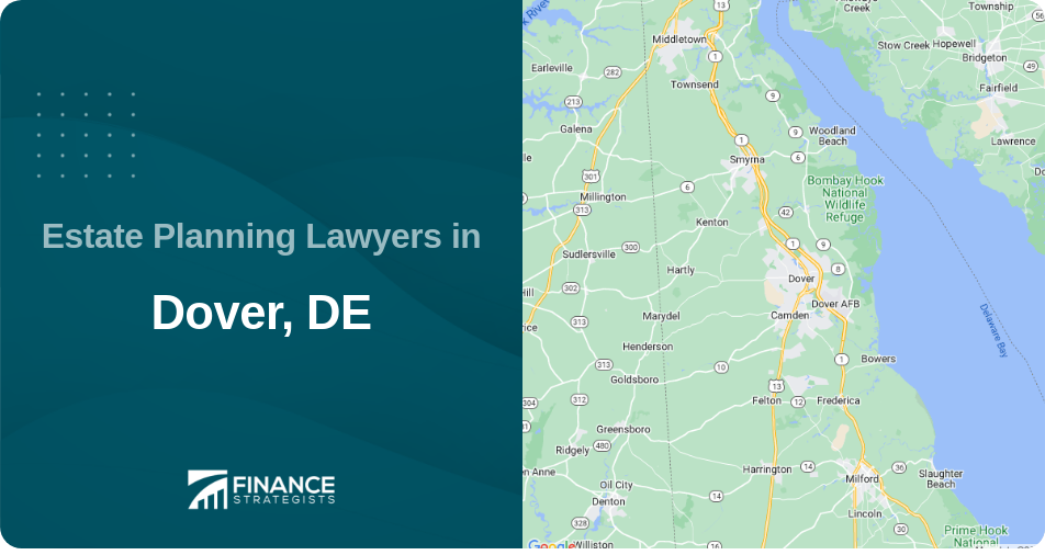 Estate Planning Lawyers in Dover, DE
