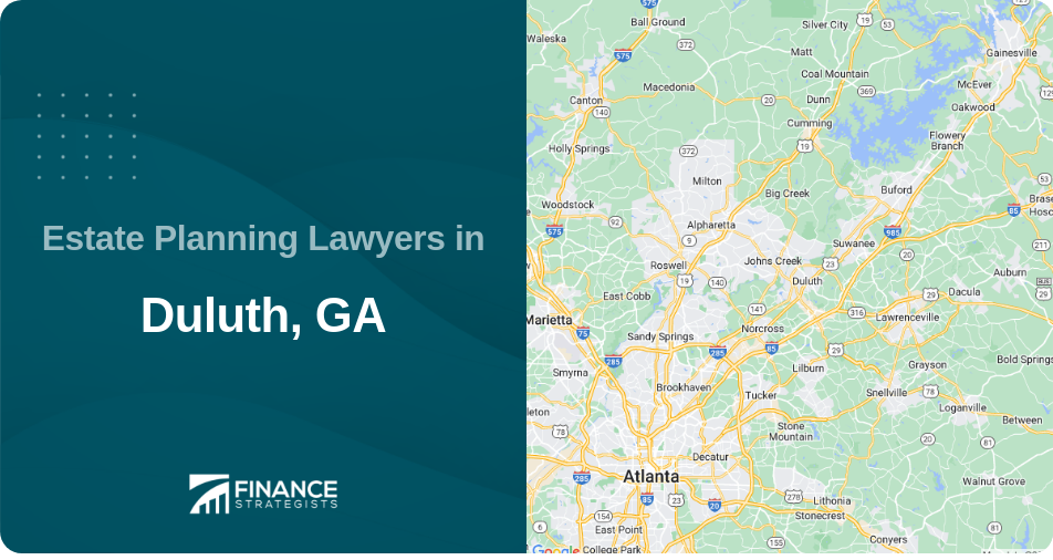 Estate Planning Lawyers in Duluth, GA