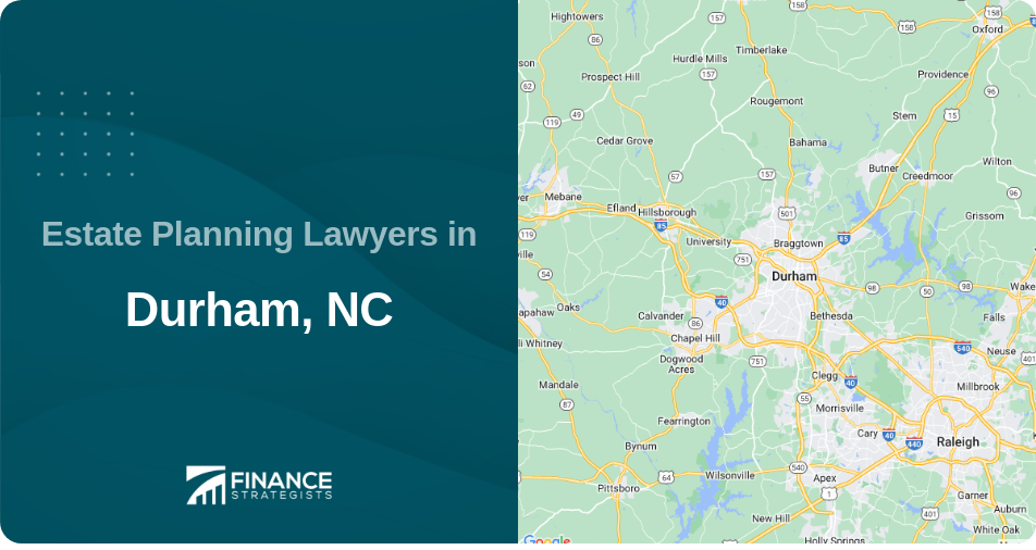 Estate Planning Lawyers in Durham, NC