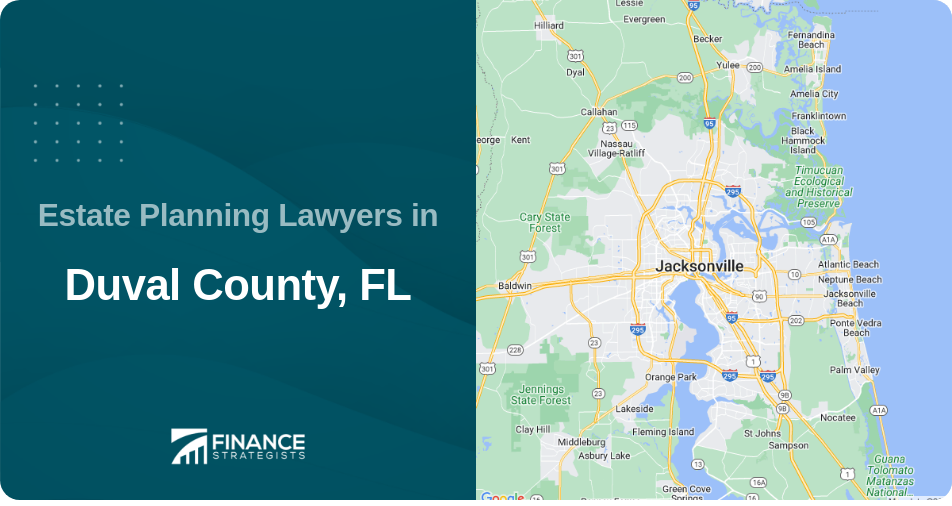 Estate Planning Lawyers in Duval County, FL
