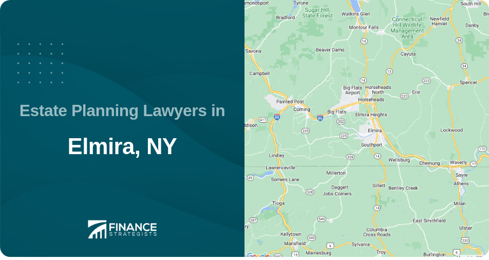 Estate Planning Lawyers in Elmira, NY