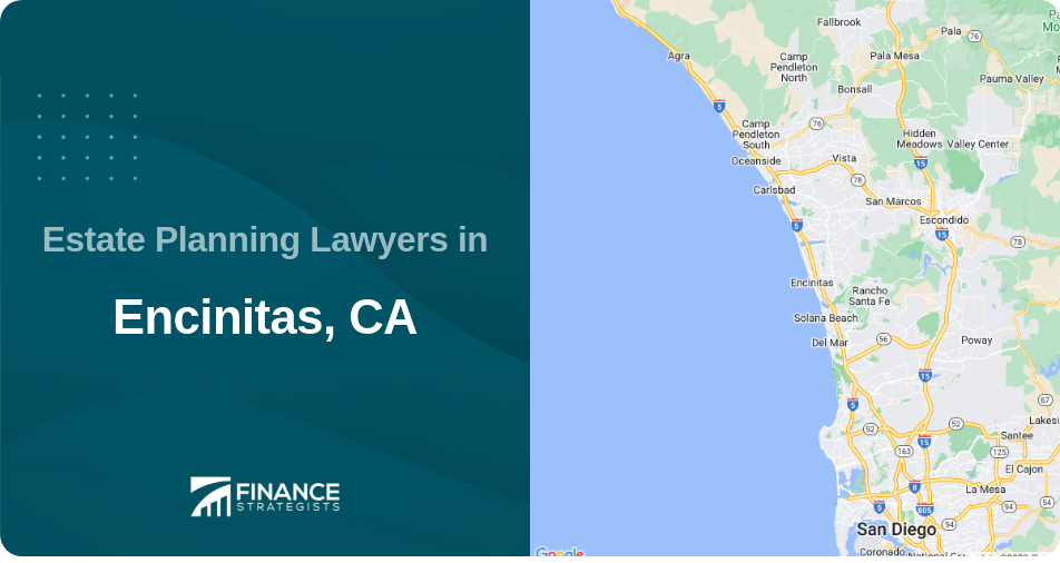 Estate Planning Lawyers in Encinitas, CA