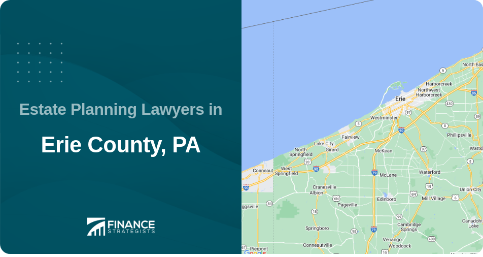 Estate Planning Lawyers in Erie County, PA