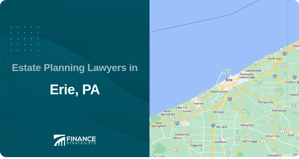 Estate Planning Lawyers in Erie, PA