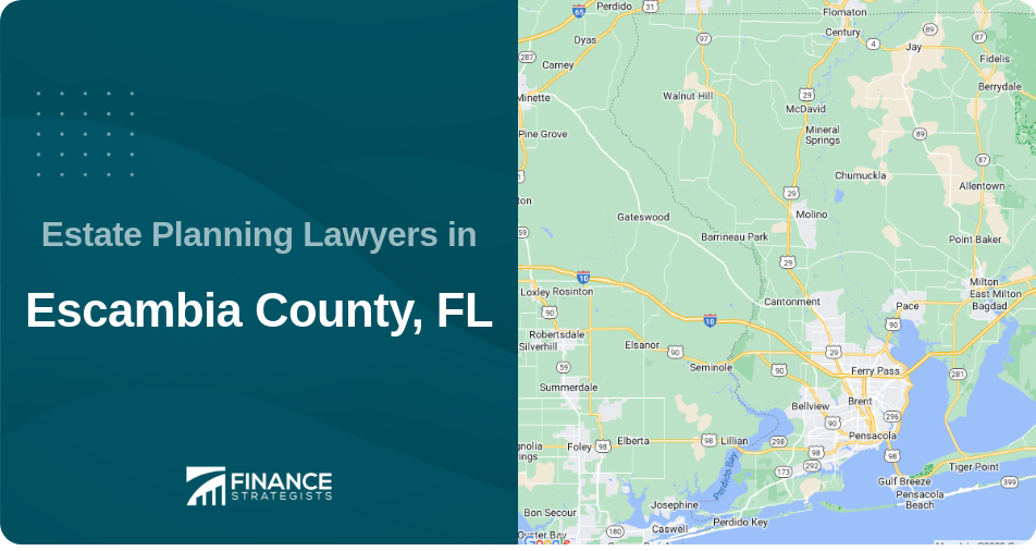 Estate Planning Lawyers in Escambia County, FL