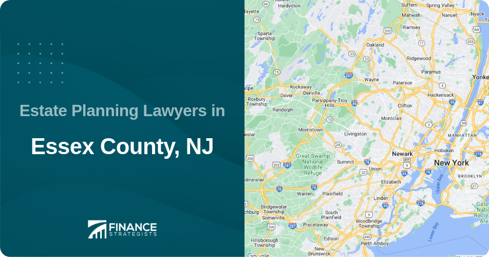 Estate Planning Lawyers in Essex County, NJ