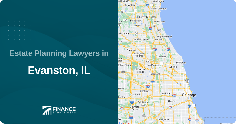 Estate Planning Lawyers in Evanston, IL