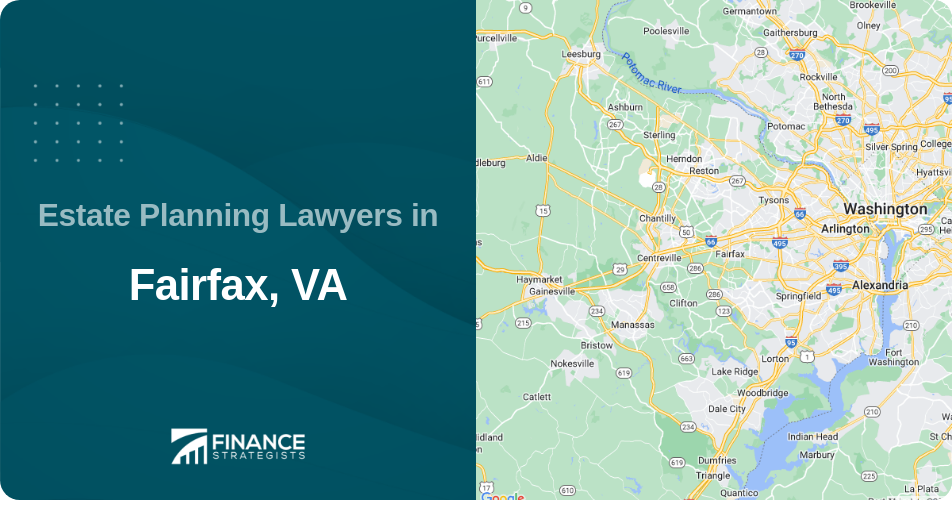 Estate Planning Lawyers in Fairfax, VA