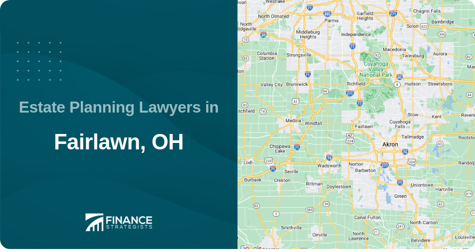 Estate Planning Lawyers in Fairlawn, OH