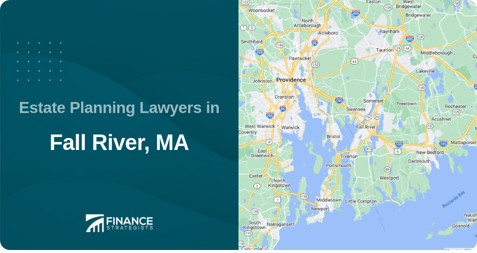 Estate Planning Lawyers in Fall River, MA