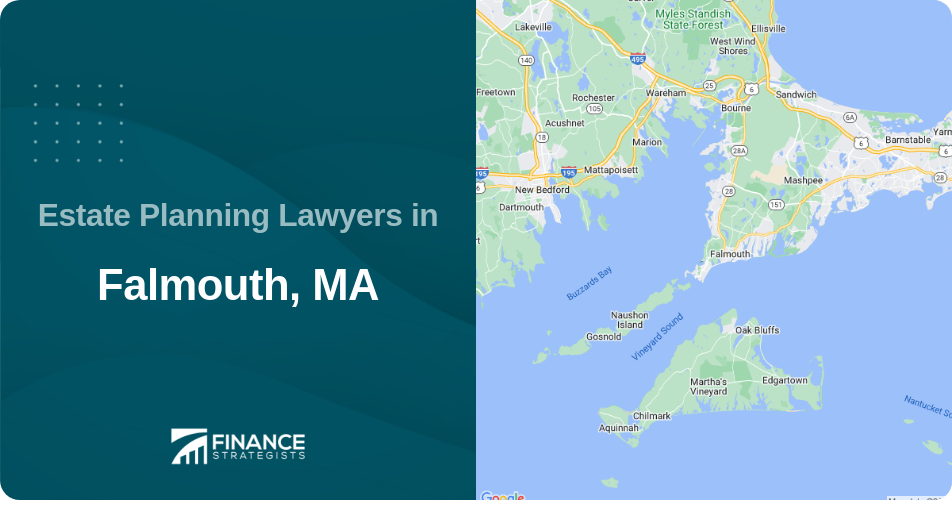Estate Planning Lawyers in Falmouth, MA