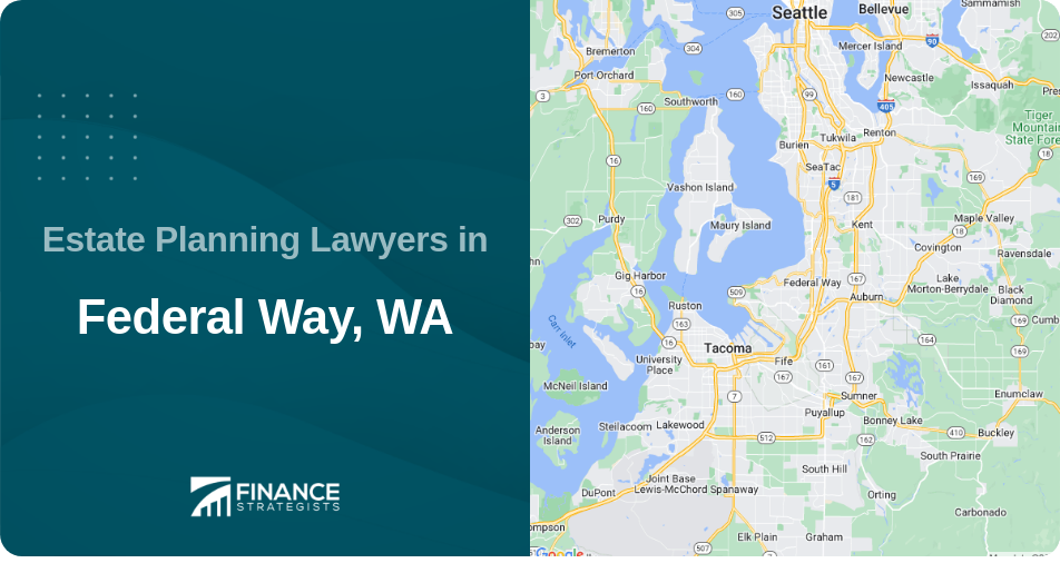 Estate Planning Lawyers in Federal Way, WA