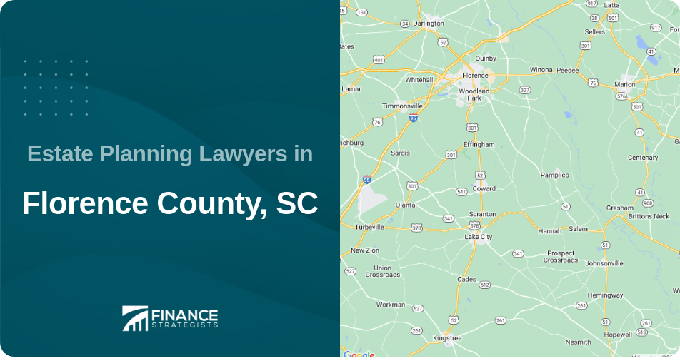 Estate Planning Lawyers in Florence County, SC