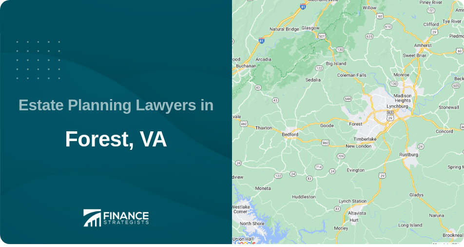 Estate Planning Lawyers in Forest, VA
