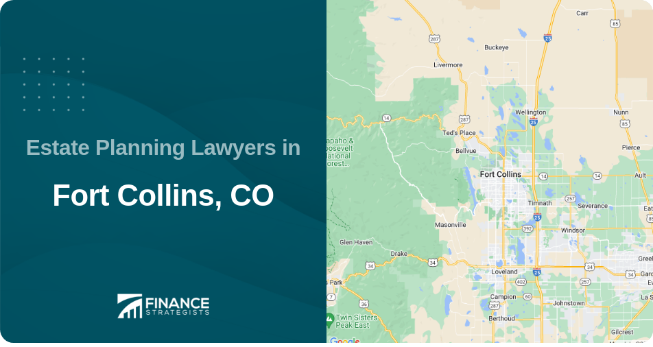 Estate Planning Lawyers in Fort Collins, CO