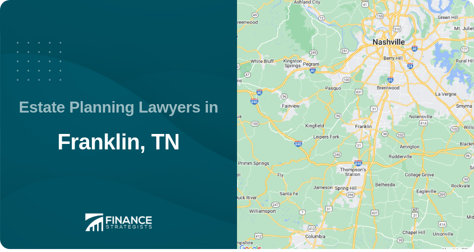 Estate Planning Lawyers in Franklin, TN