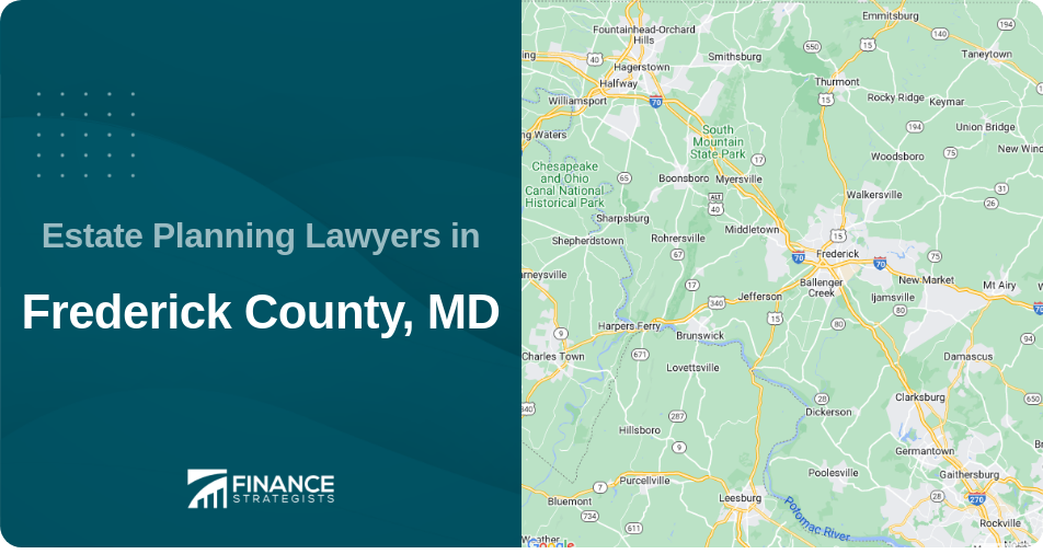 Estate Planning Lawyers in Frederick County, MD