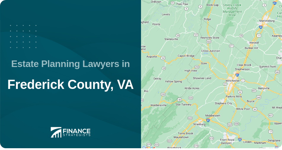 Estate Planning Lawyers in Frederick County, VA