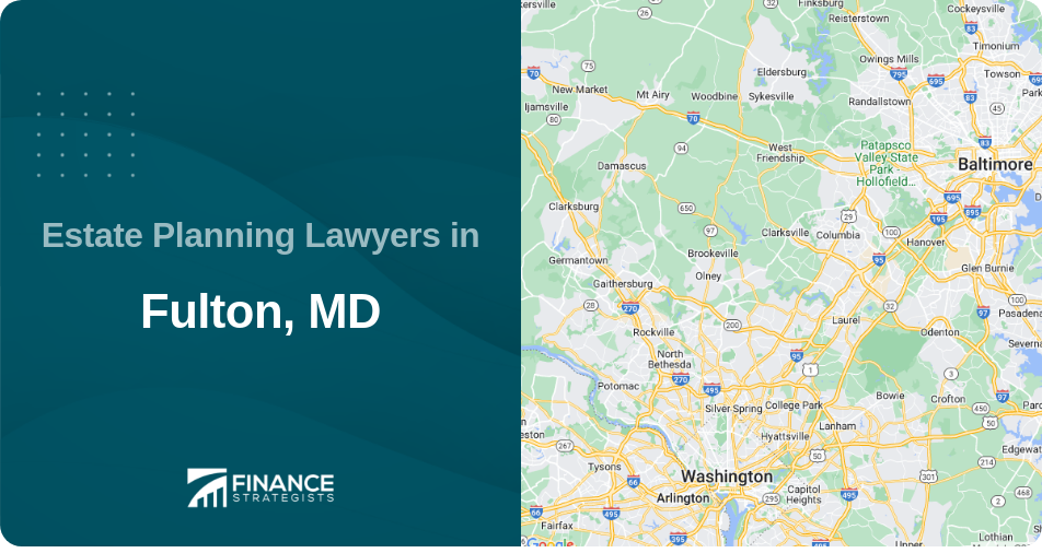 Estate Planning Lawyers in Fulton, MD