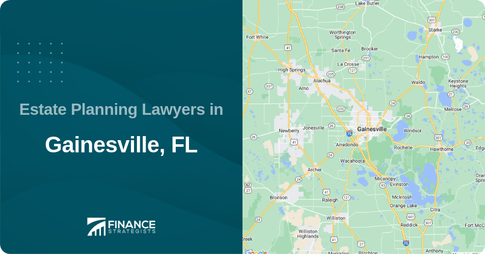 Estate Planning Lawyers in Gainesville, FL