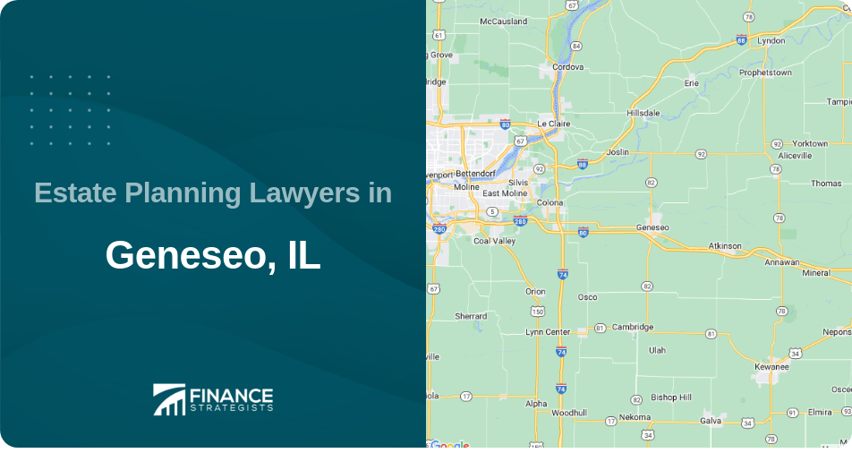 Estate Planning Lawyers in Geneseo, IL