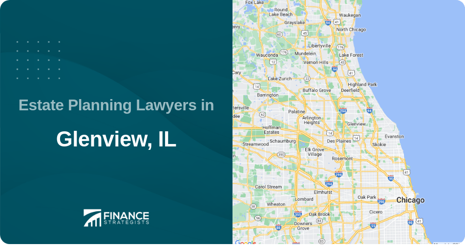 Estate Planning Lawyers in Glenview, IL