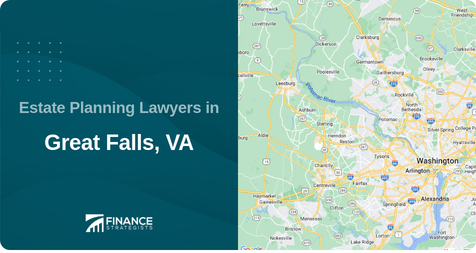 Estate Planning Lawyers in Great Falls, VA