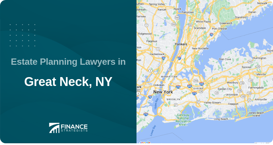 Estate Planning Lawyers in Great Neck, NY