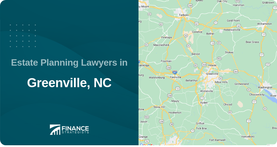 Estate Planning Lawyers in Greenville, NC