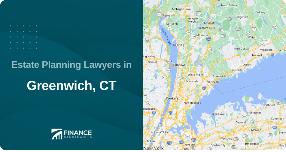 Estate Planning Lawyers in Greenwich, CT