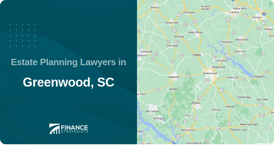 Estate Planning Lawyers in Greenwood, SC