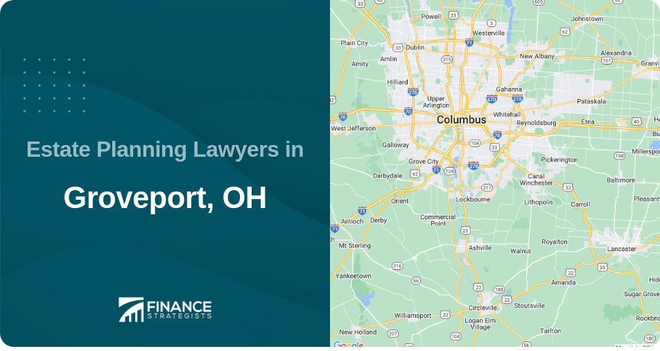 Estate Planning Lawyers in Groveport, OH