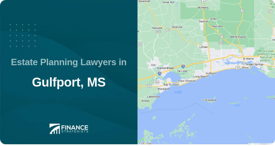 Estate Planning Lawyers in Gulfport, MS