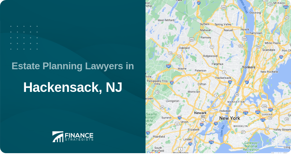 Estate Planning Lawyers in Hackensack, NJ