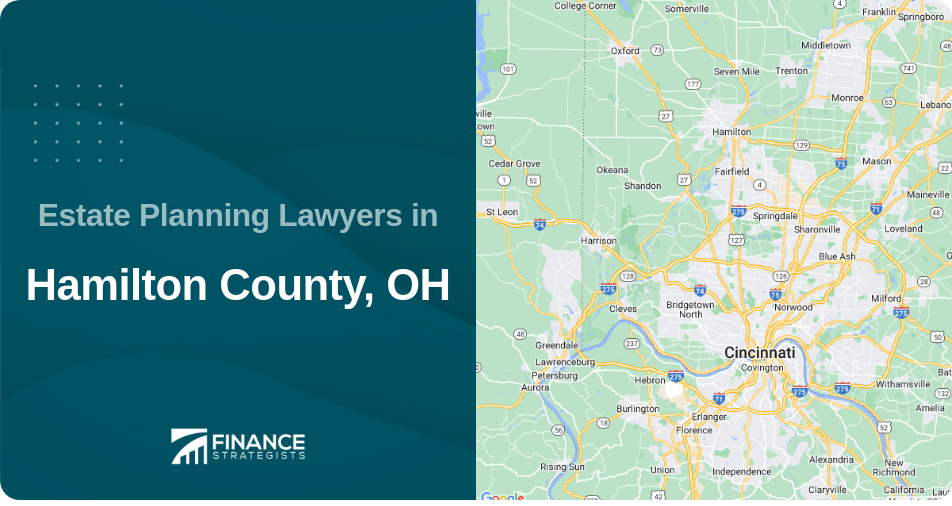 Estate Planning Lawyers in Hamilton County, OH