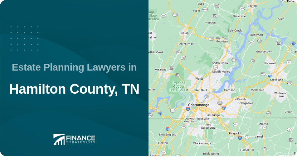Estate Planning Lawyers in Hamilton County, TN