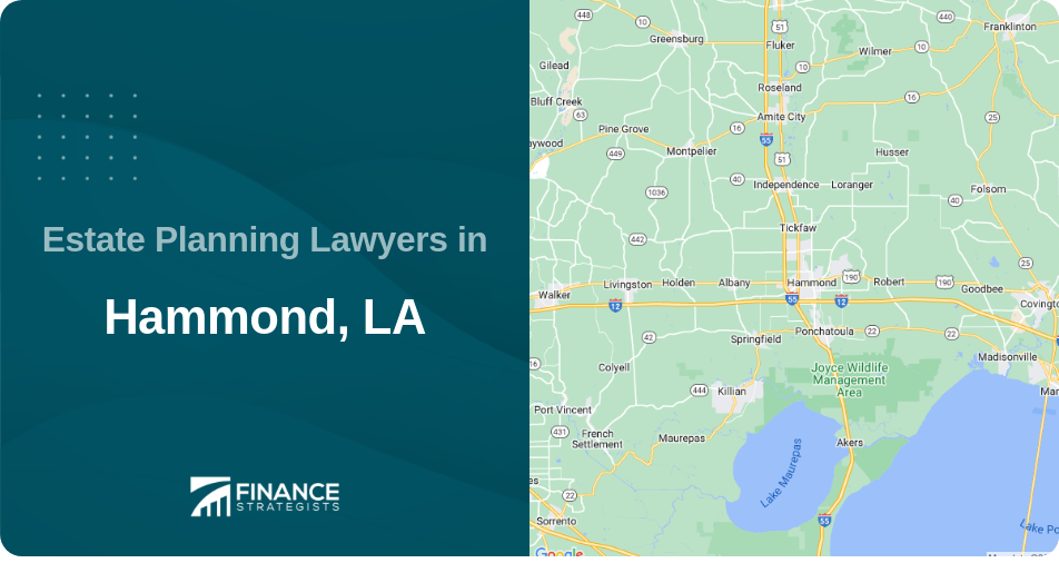 Estate Planning Lawyers in Hammond, LA