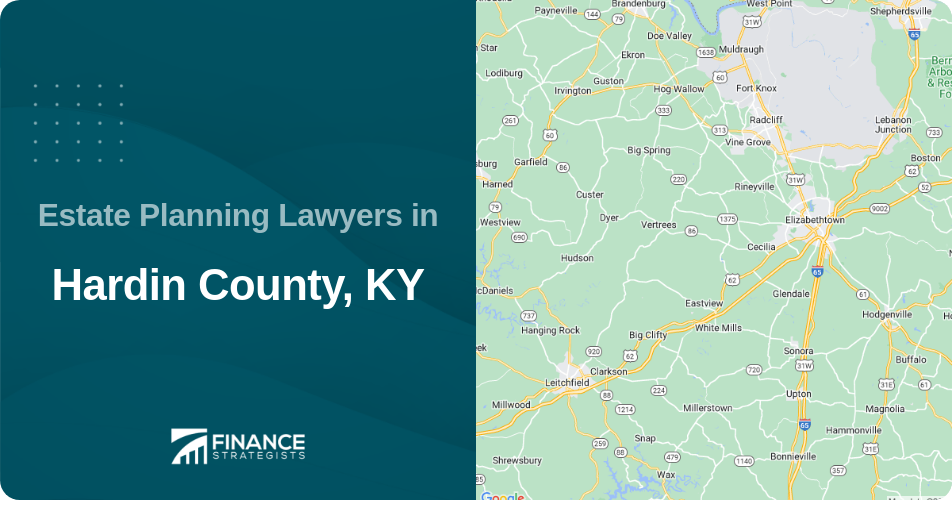 Estate Planning Lawyers in Hardin County, KY