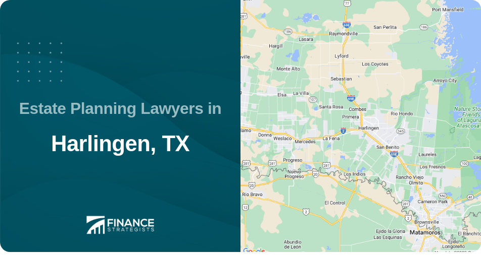 Estate Planning Lawyers in Harlingen, TX
