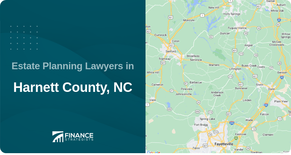 Estate Planning Lawyers in Harnett County, NC