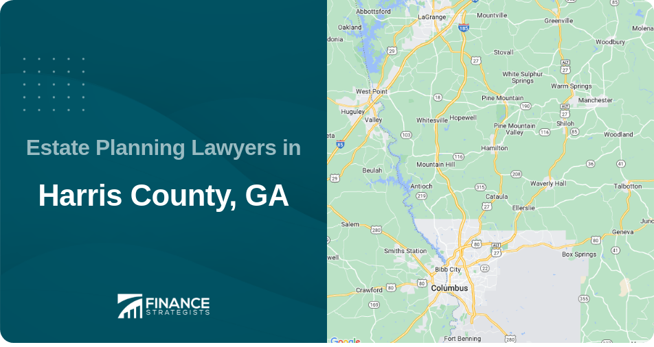 Estate Planning Lawyers in Harris County, GA