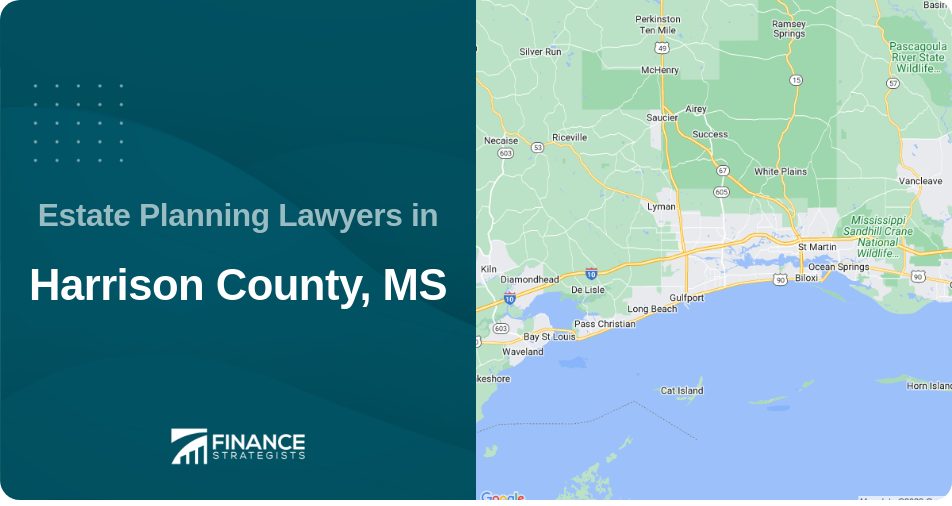 Estate Planning Lawyers in Harrison County, MS